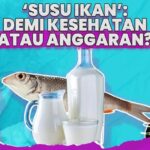 ‘Susu Ikan’: Demi Kesehatan atau Anggaran?