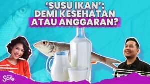 ‘Susu Ikan’: Demi Kesehatan atau Anggaran?